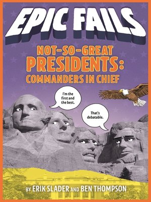cover image of Not-So-Great Presidents: Failures, Frauds, and Cover-Ups